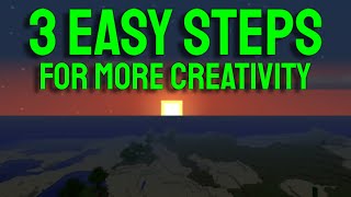 How To Become MORE Creative [upl. by Yntruoc]