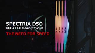 XPG SPECTRIX D50 DDR4 RGB Memory Module  THE NEED FOR SPEED [upl. by Naujd291]