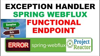 Exception Handling in Spring Webflux [upl. by Kulseth]