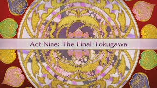 FGO NA  Tokugawa Restoration Labyrinth Ooku  Act 9 The Final Tokugawa [upl. by Calore233]