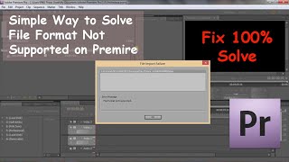 Video File format not Supported Problem in Premier pro CS4Premier Pro AVI or MP4 import Issues fix [upl. by Jacki]