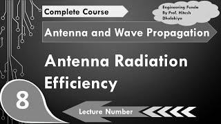 Antenna Radiation Efficiency Definition Basics Unit Formula amp Calculation Explained [upl. by Ellatsyrc]