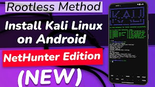 How To Install Kali Linux NetHunter On ANY Android Device in 10 Minutes ROOTLESS METHOD [upl. by Brenton]