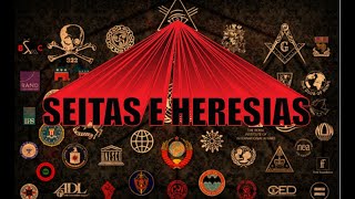 SEITAS E HERESIAS IMPLANTADAS NAS IGREJAS [upl. by Ecnerwaled495]