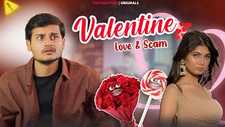 Valentine  Love amp Scam  Rahul Sinha  Thethar Puns [upl. by Modestia788]