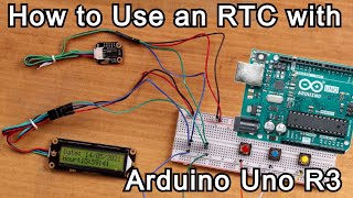 How To Use An RTC Real Time Clock With Arduino Uno R3  Make an Accurate Clock [upl. by Ocram]