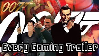 EVERY James Bond Gaming Trailer [upl. by Joly910]