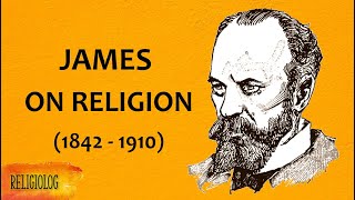 William James on Religion  The Varieties of Religious Experience  psychology of religion [upl. by Hulton97]