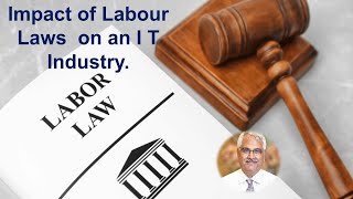 Impact of Labour Laws on an IT Industry in India [upl. by Milano347]