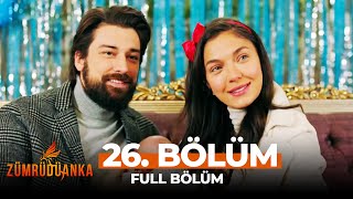 Zümrüdüanka 26 Bölüm FİNAL [upl. by Milde]