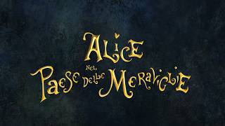 Alice nel Paese delle Meraviglie  Il trailer [upl. by Lessirg788]