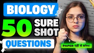 Class 12 Biology 50 Most Important Questions  Board Exam 2024🔥 [upl. by Brande]