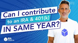 Can I Contribute to an IRA amp 401k in the Same Year [upl. by Carper]