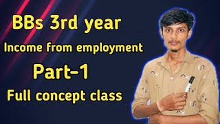 Income From employment  BBS 3rd years  Taxation in nepal  full concept class  part1 [upl. by Merci860]