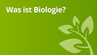 Biologie  was ist das  Biologie  Biologie  eine Naturwissenschaft [upl. by Innavoig]