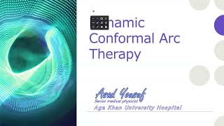 DCAT Dynamic Conformal Arc Therapy [upl. by Geddes]