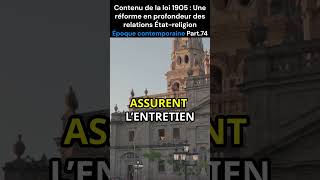 Contenu de la loi 1905 relation Étatreligion  Partie 74  Époque contemporaine  histoire france [upl. by Theresina]