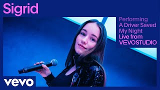 Sigrid  A Driver Saved My Night Live  Vevo Studio Performance [upl. by Lisha]