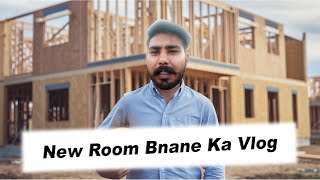 New Room Bnane Ka Vlog Day 1 SG Vlogger [upl. by Assinna]