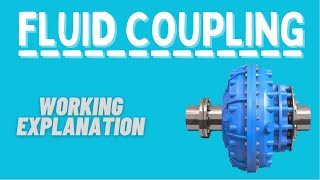 Fluid Coupling  Working Explanation [upl. by Kcirdez]