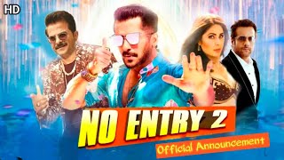 No Entry 2 Movie Announcement  Official Trailer  Update  Upcoming  Filmy Safar 25  Hindi [upl. by Yetti247]