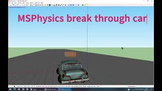 SketchUp MSPhysics break through car [upl. by Fleisher]