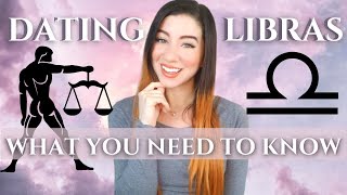 Dating A Libra and Compatibility 3 Best Zodiac Matches Libras TRUE Love [upl. by Nitsugua]