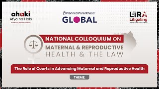 NATIONAL COLLOQUIUM ON MATERNAL AND REPRODUCTIVE HEALTH AND THE LAW [upl. by Lynn]