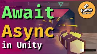 Unity Async Await  Make Your Game Run Smoother [upl. by Prior961]