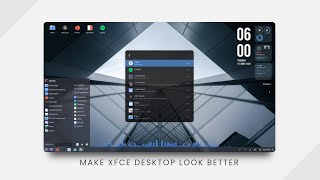 How to Make Xfce Look Better  Ver 20 [upl. by Adelaide]