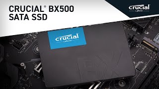 The Crucial® BX500 SSD – Performance at Value [upl. by Amairam]