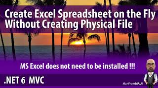 How to Create Excel file with C without physical file or MS Excel installed on the server MVC NET6 [upl. by Klinger]