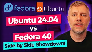 Ubuntu 2404 vs Fedora 40 Side by Side Showdown [upl. by Ariamoy]