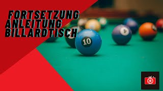 👉Anleitung Billardtisch zum selber aufbauen I Teil 2 I 🎱👈 [upl. by Rickert]