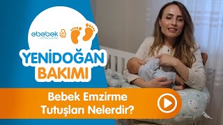 Emzirme Pozisyonları ve Teknikleri Nelerdir  Yenidoğan Bakımı [upl. by Ellehcil]