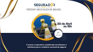 Prêmio Segurador Brasil l 21ª Edição [upl. by Owen676]