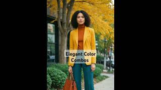 BEST ELEGANT COLOR COMBOS style elegantwomen ClassyLifestyle colorcombos [upl. by Trilbie]