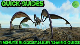 Ark Quick Guides  Bloodstalker  The 1 Minute Taming Guide [upl. by Avlis750]