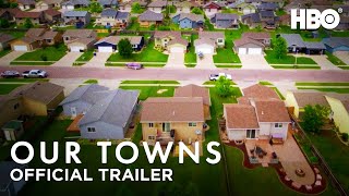 Our Towns 2021 Official Trailer  HBO [upl. by Nele]