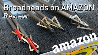 Top Broadheads from AMAZON 2021 [upl. by Consalve]