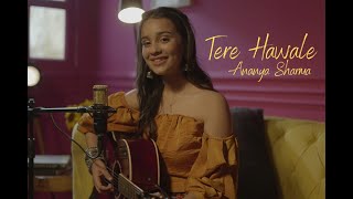 Tere hawale  Full Cover Song  Ananya Sharma [upl. by Iblehs]