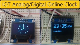 IOT Based AnalogDigital OLED Internet Clock  IOT Real Time Clock [upl. by Ennove]