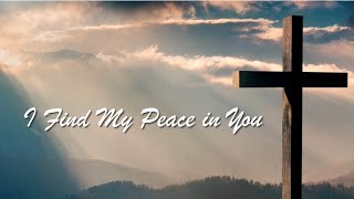 I Find My Peace in You  Don Besig and Nancy Price [upl. by Nerahs]