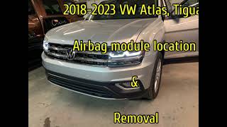 20182023 VW Atlas  Tiguan Airbag module location amp Removal [upl. by Kuska726]