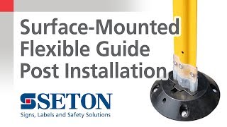 How to Install a Surface Mounted Flexible Guide Post  Seton Video [upl. by Rap66]