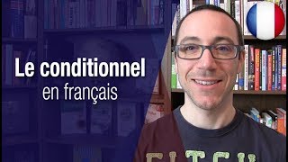 Le conditionnel en français [upl. by Etsirhc87]