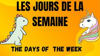 LES JOURS DE LA SEMAINE To learn the days of the week [upl. by Beatty]