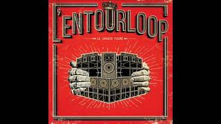 lentourloop  le savoir faire  album complet [upl. by Olson]