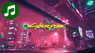 CYBERPUNK 2077 Ambient Music 🎵 Relaxing Night City CBP 2077 Soundtrack  OST [upl. by Olgnaed]