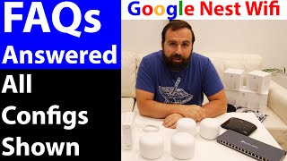 Google Nest WiFi  FAQs Answered  All Configurations Shown [upl. by Htims]